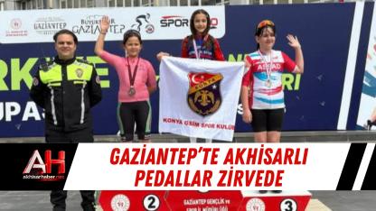 Gaziantep’te Akhisarlı Pedallar Zirvede