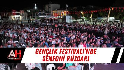 Gençlik Festivali’nde Senfoni Rüzgarı