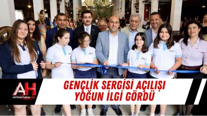 Gençlik Sergisi Açılışı Yoğun İlgi Gördü