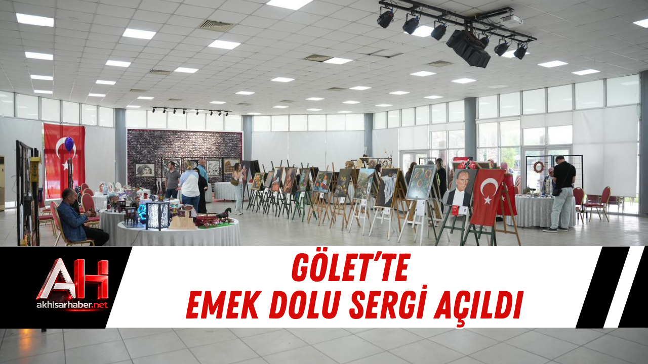 Gölet’te Emek Dolu Sergi Açıldı