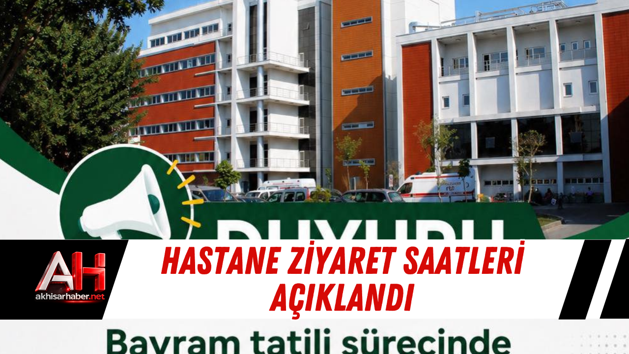Hastane Ziyaret Saatleri Açıklandı