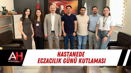 Hastanede Eczacılık Günü Kutlaması