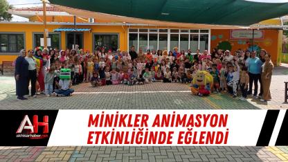 Minikler Animasyon Etkinliğinde Eğlendi