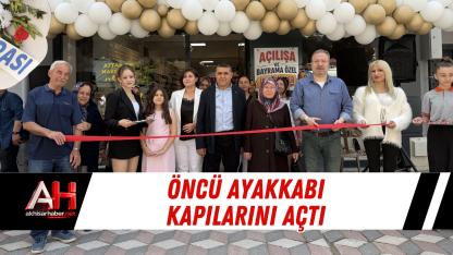Öncü Ayakkabı Kapılarını Açtı