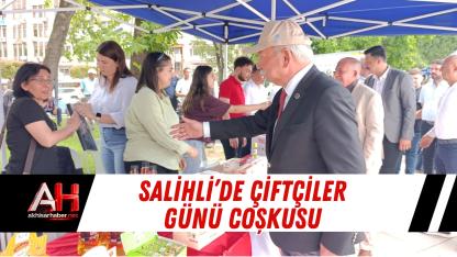 Salihli’de Çiftçiler Günü Coşkusu