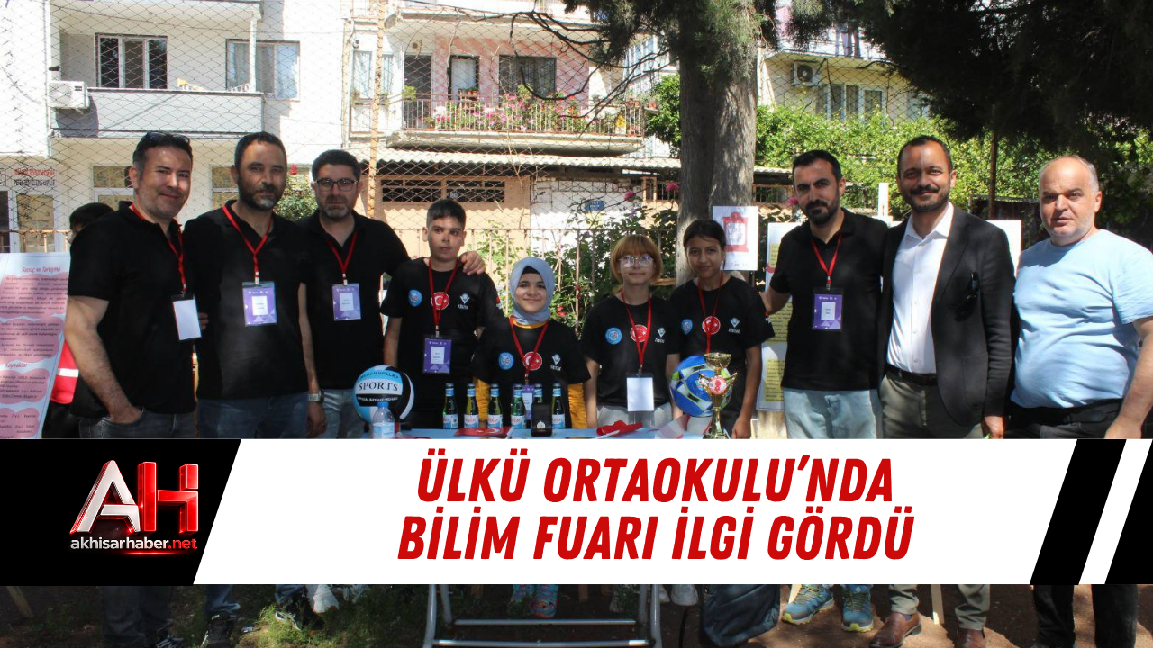 Ülkü Ortaokulu’nda Bilim Fuarı İlgi Gördü