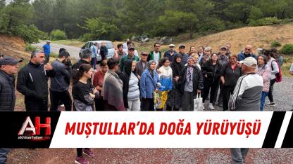 Muştullar’da Doğa Yürüyüşü