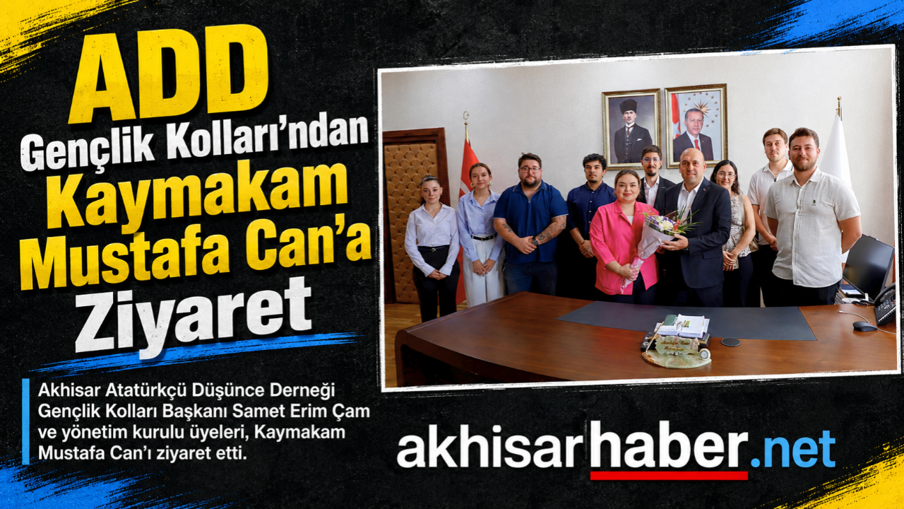 ADD Gençlik Kolları’ndan Kaymakam Mustafa Can’a Ziyaret