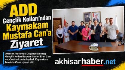 ADD Gençlik Kolları’ndan Kaymakam Mustafa Can’a Ziyaret