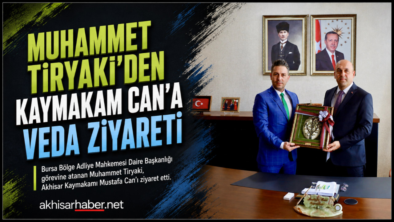 Ağır Ceza Reisi Muhammet Tiryaki’den Veda Ziyareti
