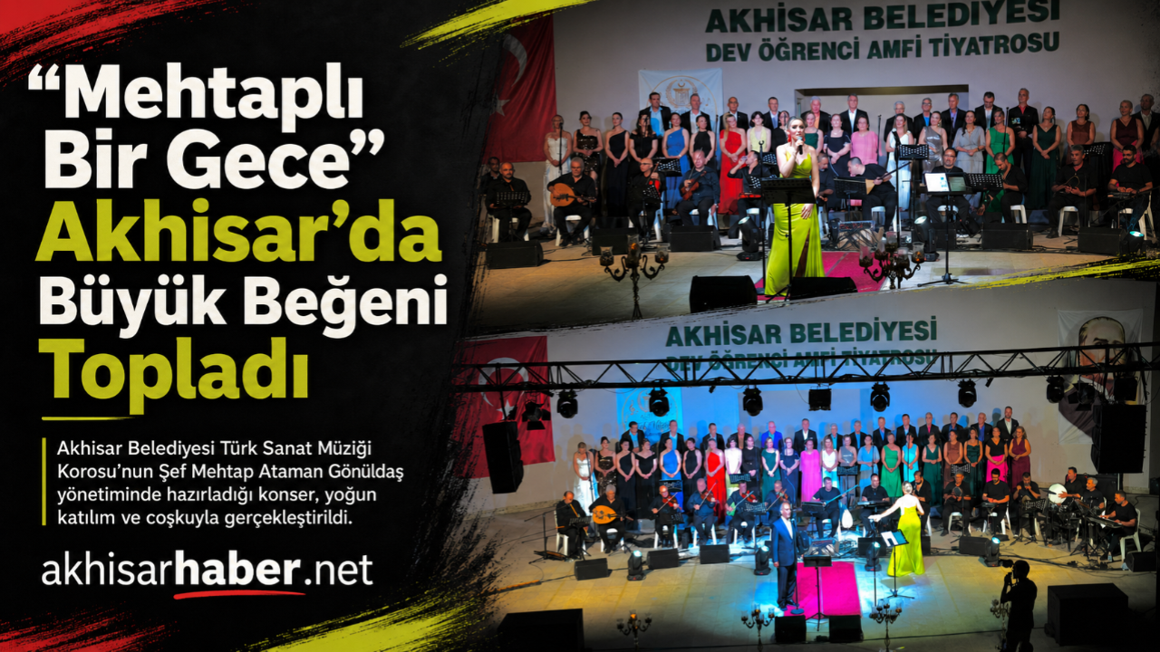 Akhisar Belediyesi Türk Sanat Müziği Korosu’ndan Unutulmaz Konser