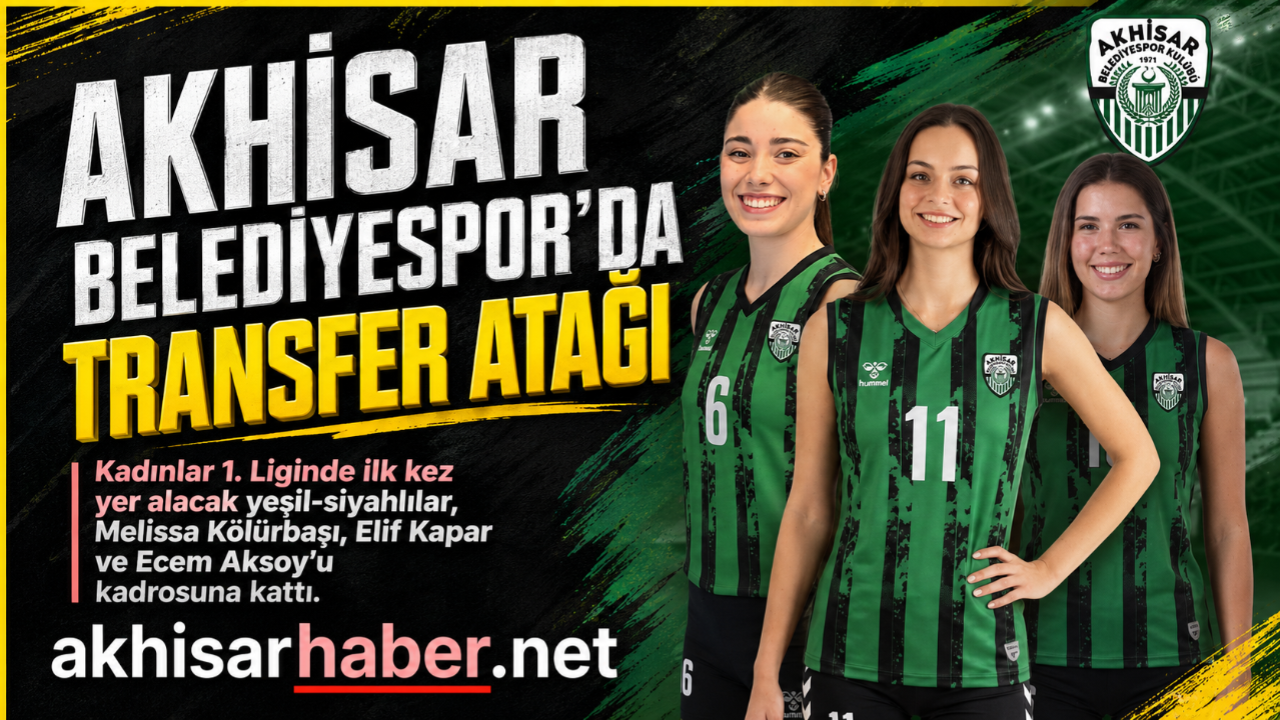 Akhisar Belediyespor Kadın Voleybol’da Transfer Atağı