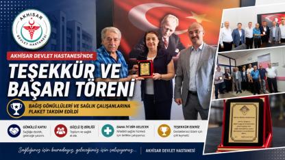 Akhisar Devlet Hastanesi’nde Teşekkür ve Başarı Töreni