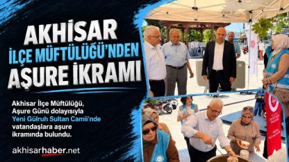 Akhisar İlçe Müftülüğü’nden Aşure İkramı