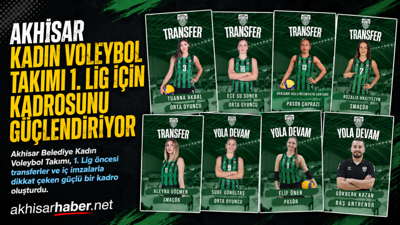 Akhisar Kadın Voleybol Takımı 1. Lig İçin Kadrosunu Güçlendiriyor