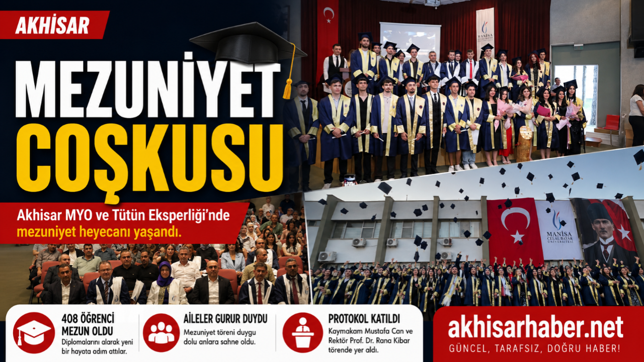 Akhisar MYO ve Tütün Eksperliği’nde Mezuniyet Coşkusu