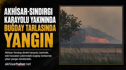 Akhisar-Sındırgı Karayolu Yakınında Buğday Tarlasında Yangın