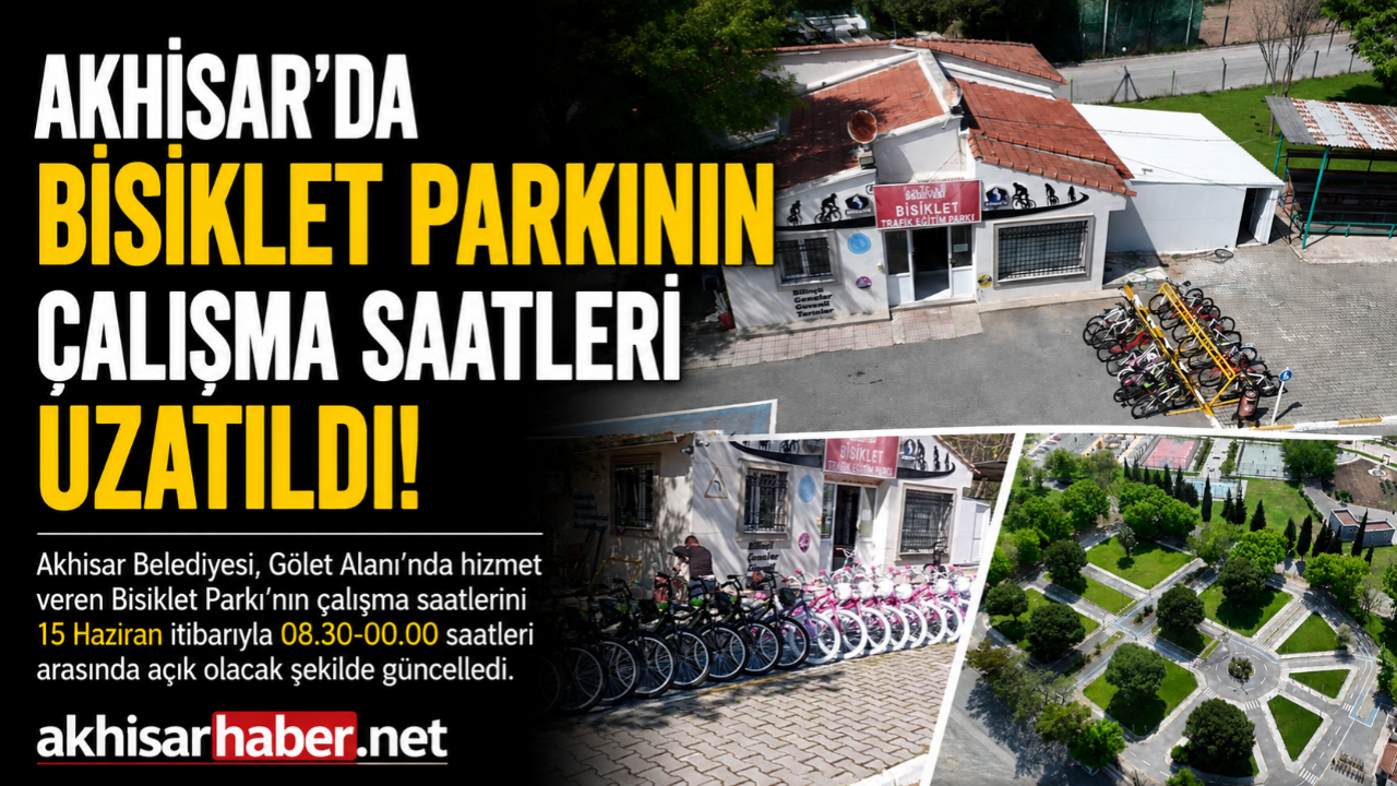 Akhisar’da Bisiklet Parkının Çalışma Saatleri Uzatıldı