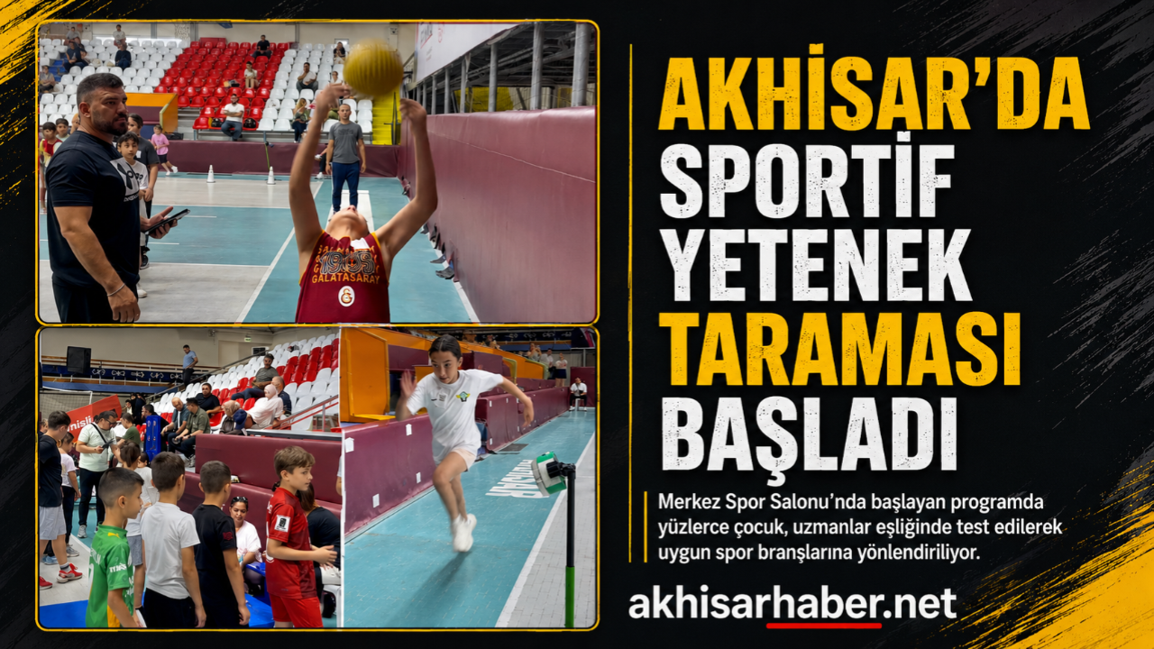 Akhisar’da Çocukların Sportif Yetenekleri Bilimsel Testlerle Belirleniyor