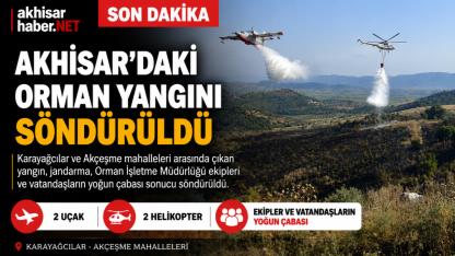Akhisar’daki Orman Yangını Söndürüldü