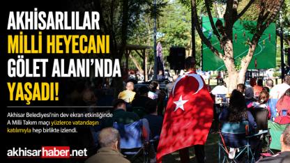 Akhisarlılar Milli Takım İçin Gölet Alanında Buluştu