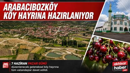 Arabacıbozköy’de Köy Hayrı Düzenlenecek