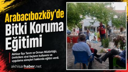 Arabacıbozköy’de üreticilere bitki koruma eğitimi verildi