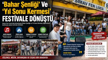 Bahar Şenliği Ve Yıl Sonu Kermesi Festivale Dönüştü