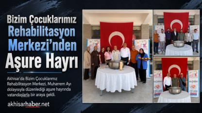 Bizim Çocuklarımız Rehabilitasyon Merkezi’nden Aşure Hayrı