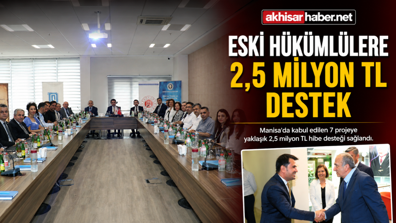Eski Hükümlülere 2,5 Milyon TL Destek