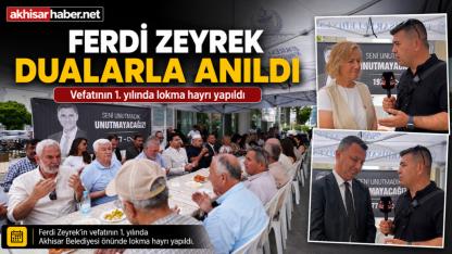 Ferdi Zeyrek Dualarla Anıldı