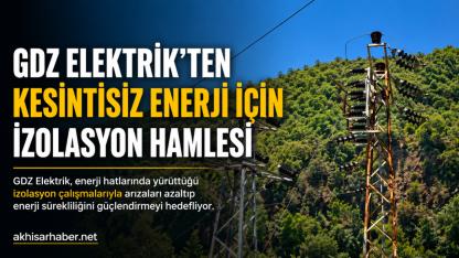 GDZ Elektrik’ten Kesintisiz Enerji İçin İzolasyon Hamlesi