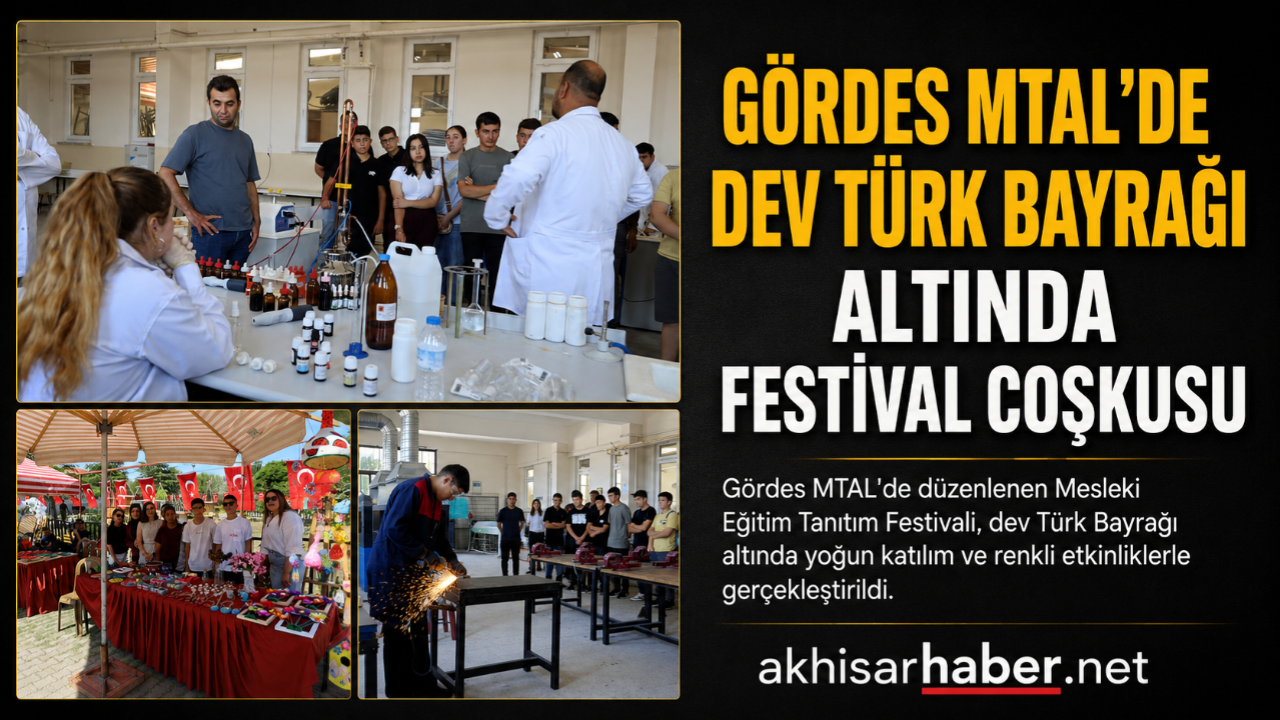 Gördes MTAL’de Dev Türk Bayrağı Altında Festival Coşkusu