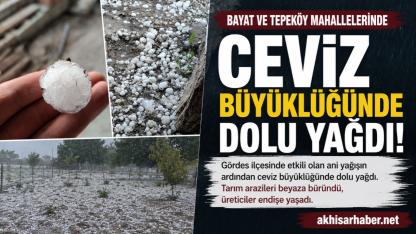 Gördes’te Ceviz Büyüklüğünde Dolu Yağdı
