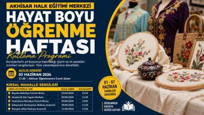Hayat Boyu Öğrenme Haftası Akhisar’da Başlıyor