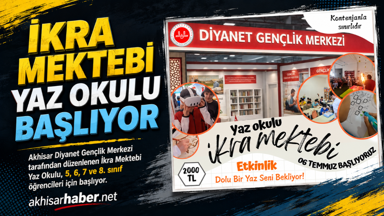 İkra Mektebi Yaz Okulu Akhisar’da Başlıyor