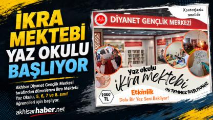 İkra Mektebi Yaz Okulu Akhisar’da Başlıyor