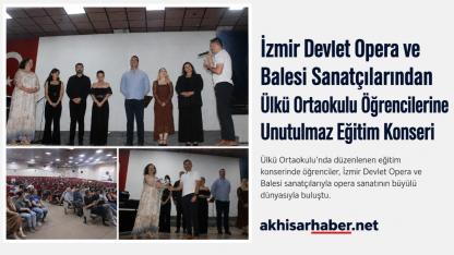 İzmir Devlet Opera ve Balesi’nden Ülkü Ortaokulu Öğrencilerine Eğitim Konseri