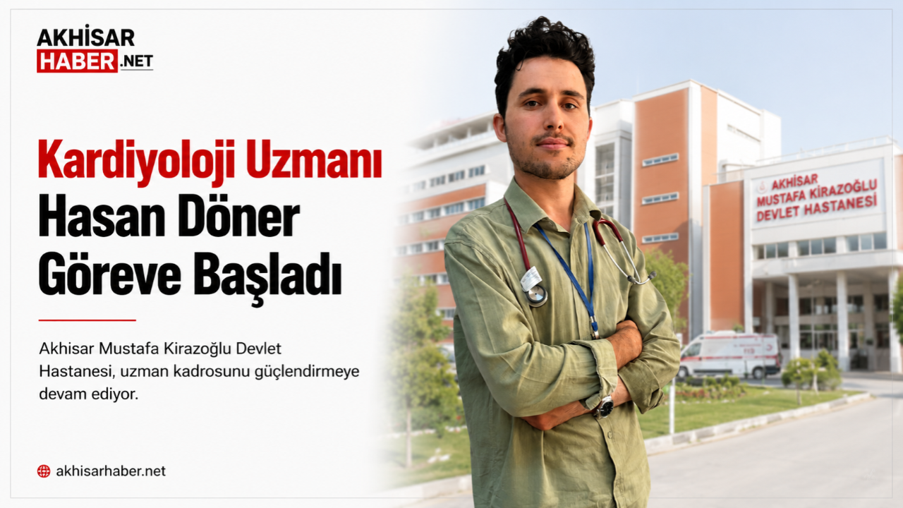 Kardiyoloji Uzmanı Hasan Döner Göreve Başladı