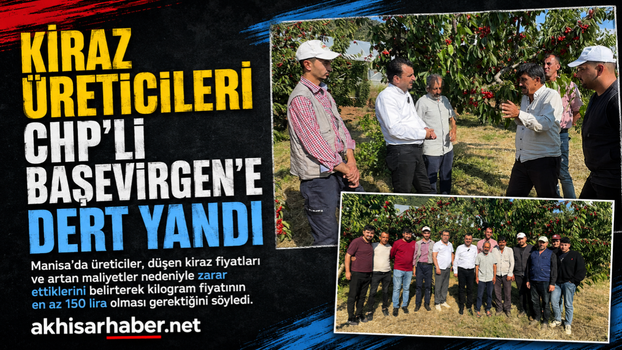 Kiraz Üreticileri Başevirgen’e Dert Yandı