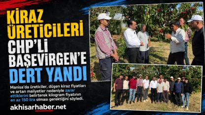 Kiraz Üreticileri Başevirgen’e Dert Yandı