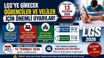 LGS’ye Girecek Öğrenciler ve Veliler İçin Önemli Uyarılar