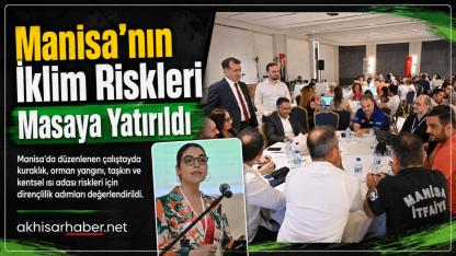 Manisa’nın İklim Riskleri Masaya Yatırıldı
