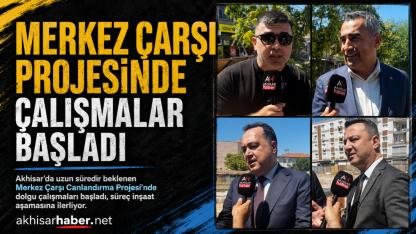 Merkez Çarşı Canlandırma Projesi’nde Çalışmalar Başladı