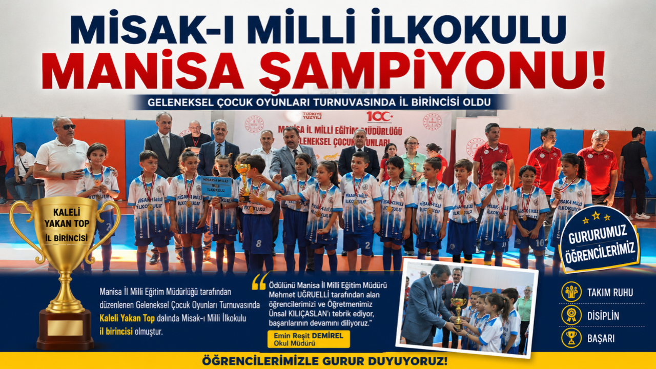 Misak-ı Milli İlkokulu Manisa Şampiyonu