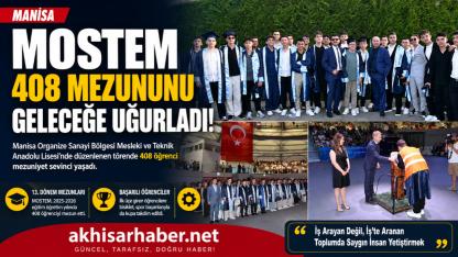 MOSTEM 408 Mezununu Geleceğe Uğurladı