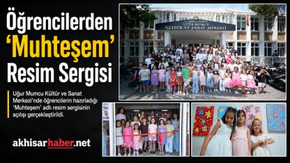 Öğrencilerden “Muhteşem” Resim Sergisi