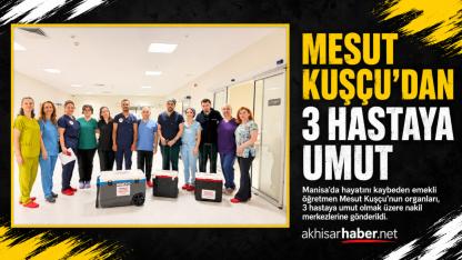 Organ Bağışıyla 3 Hastaya Umut Oldu