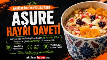 Akhisar İlçe Müftülüğü’nden Aşure Hayrı Daveti