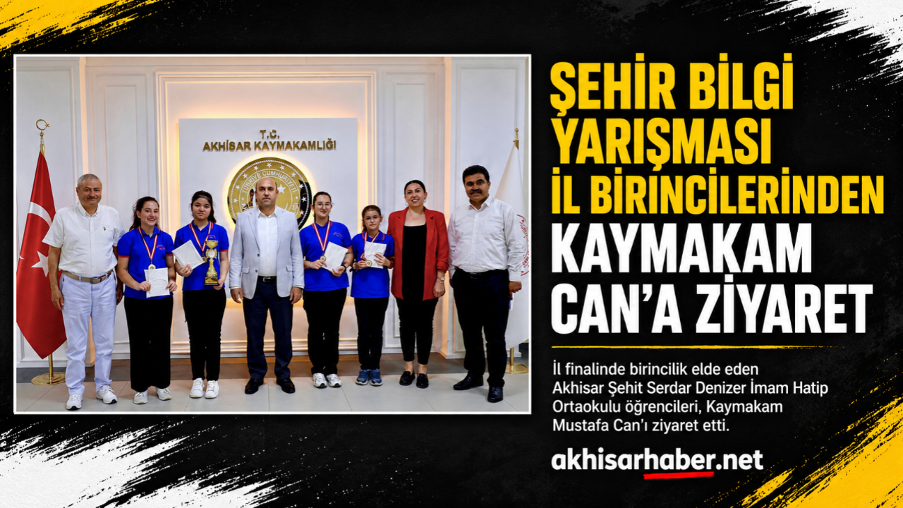 Şehir Bilgi Yarışması İl Birincilerinden Kaymakam Can’a Ziyaret